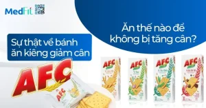 Bánh Afc Cho Ăn Kiêng Giảm Cân: Đánh Giá Thực Tế Và Lời Khuyên Sử Dụng