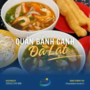 Bánh Canh Bột Lọc Đà Lạt: Đặc Sản Không Thể Bỏ Lỡ