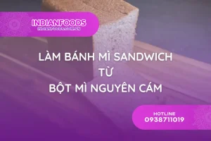 Hướng Dẫn Làm Bánh Mì Sandwich Từ Bột Mì Nguyên Cám Tại Nhà