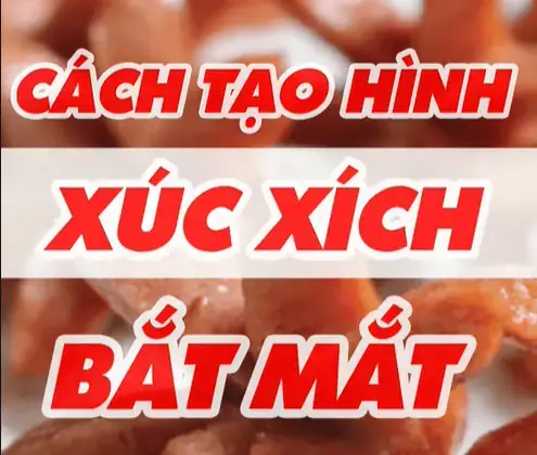 Hướng Dẫn Chi Tiết 5 Cách Cắt Xúc Xích Đẹp Mắt Cho Mọi Món Ăn