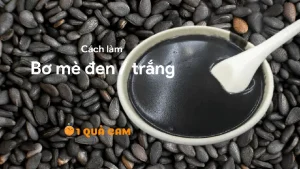 Hướng Dẫn Làm Bơ Mè Đen Và Trắng Tại Nhà Chi Tiết