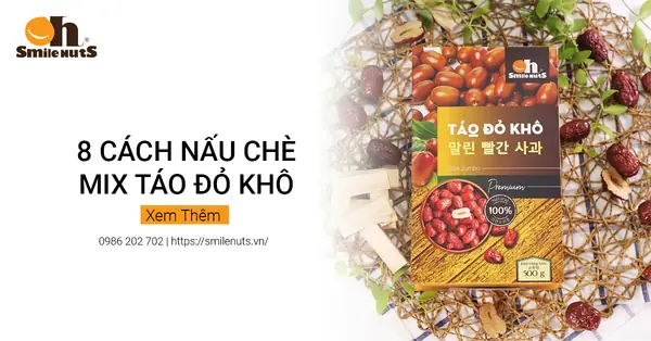 Cách Nấu Chè Táo Đỏ Khô Thanh Nhiệt: 8 Công Thức Đơn Giản