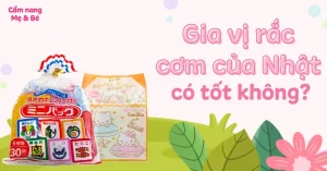 Gia Vị Rắc Cơm Nhật Có Tốt Không? Hướng Dẫn Dùng Cho Bé