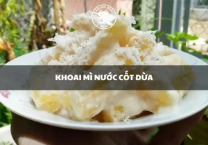 Khoai Mì Hấp Nước Cốt Dừa Bao Nhiêu Calo: Phân Tích Chi Tiết Và Lời Khuyên Dinh Dưỡng