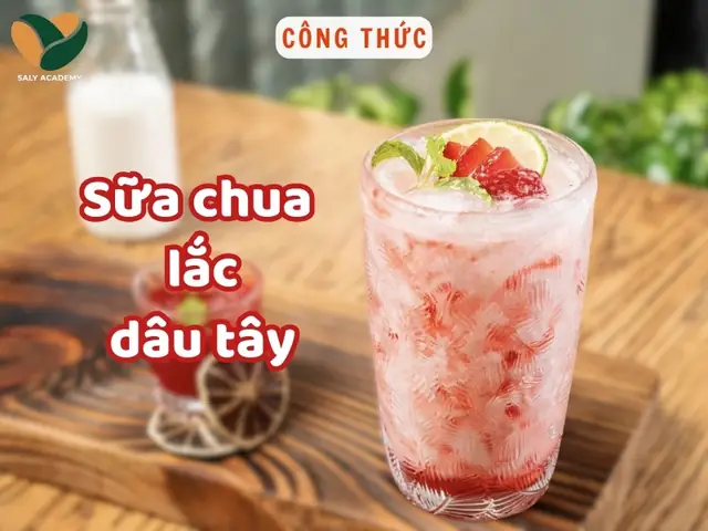 Cách Làm Sữa Chua Lắc Dâu Tây Chuẩn Vị, Mịn Màng Từ A-z