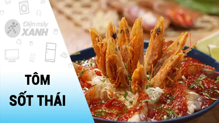 Cách Làm Tôm Sốt Thái Chua Cay Tê Tái, Cực Đã Miệng