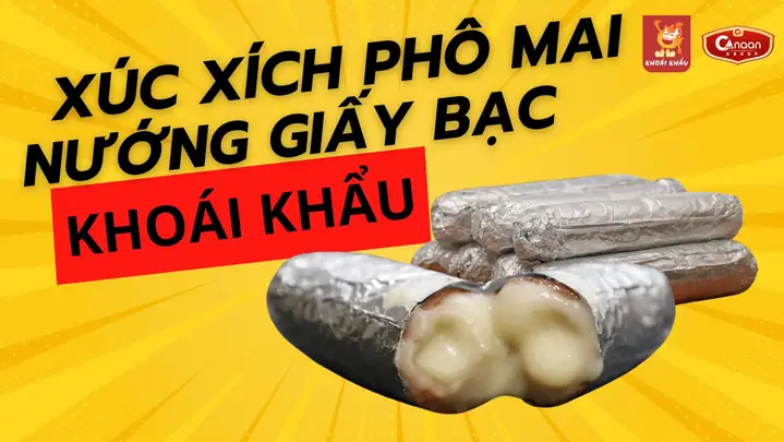 Xúc Xích Nướng Giấy Bạc Nhân Phô Mai: Đánh Giá Toàn Diện Và Hướng Dẫn Chi Tiết