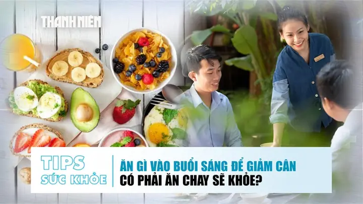Ăn Chay Sáng Ăn Gì