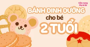 Bánh Cho Trẻ 2 Tuổi
