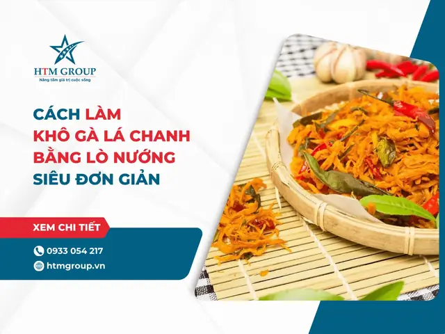 Cách Làm Gà Khô Bằng Lò Nướng