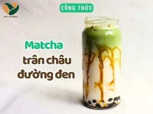 Cách Làm Matcha Trân Châu Đường Đen Chuẩn Vị, Thơm Béo Tại Nhà