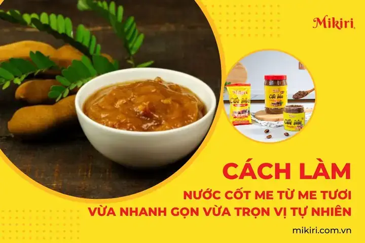 Cách Làm Sốt Me Từ Me Tươi