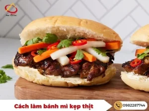 Cách Làm Thịt Kẹp Bánh Mì Tại Nhà – Hướng Dẫn Chi Tiết