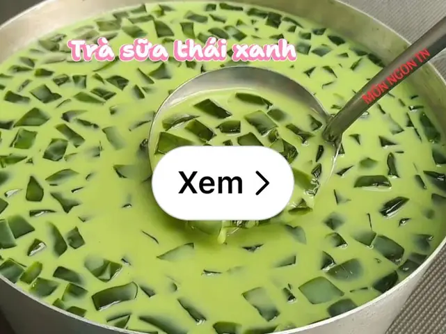 Cách Làm Trà Sữa Thái Xanh Thạch Rau Câu Tại Nhà