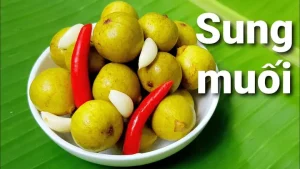 Cách Muối Sung Cả Quả Giòn Ngon, Không Nổi Váng Tại Nhà