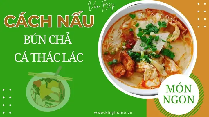 Hướng Dẫn Chi Tiết Cách Nấu Bún Chả Cá Để Bán Chuẩn Vị, Có Lời