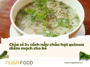 Cách Nấu Cháo Hạt Diêm Mạch Cho Bé: 7 Công Thức & Mẹo Thực Tế