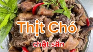 Cách Nấu Thịt Chó Chặt Sấn Chuẩn Vị: Hướng Dẫn Chi Tiết Từ A-z