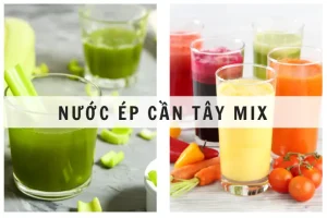 Nước Ép Cần Tây Mix Với Gì? 10 Công Thức Tươi Ngon, Bổ Dưỡng