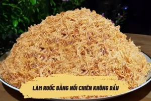 Hướng Dẫn Chi Tiết Cách Làm Ruốc Bằng Nồi Chiên Không Dầu Tại Nhà