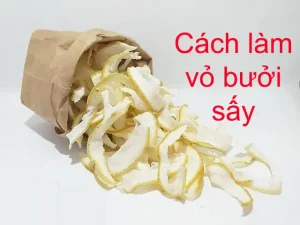 Làm Vỏ Bưởi Sấy Dẻo