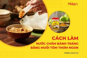 Nước Chấm Bánh Phồng Tôm