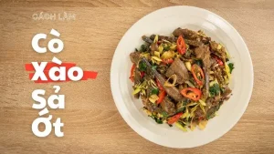 Cách Làm Thịt Cò Xào Sả Ớt Chuẩn Vị: Hướng Dẫn Chi Tiết Từ A Đến Z