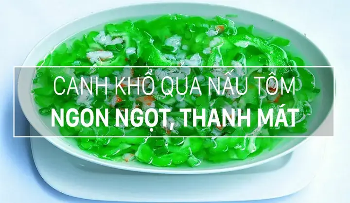Tôm Nấu Canh Khổ Qua Được Không