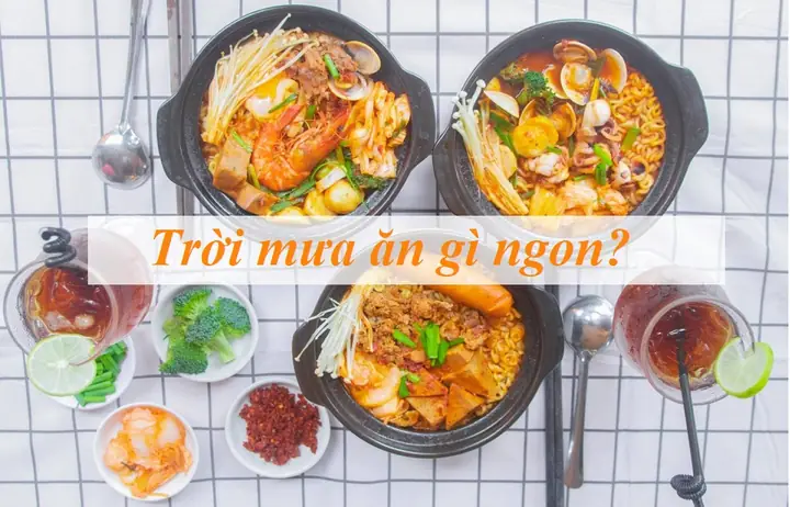 Trời Mưa Ăn Canh Gì Ngon