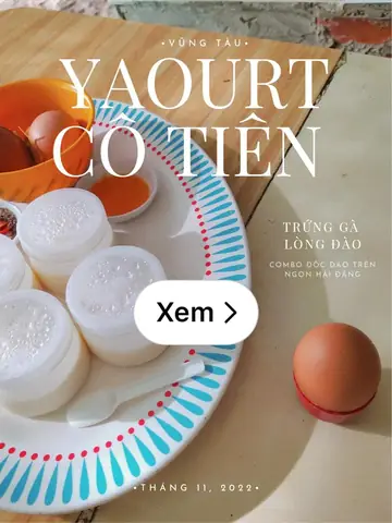 Review Trứng Gà Lòng Đào X Yaourt Cô Tiên Vũng Tàu: Combo Đơn Giản Nhưng Đầy Hấp Dẫn